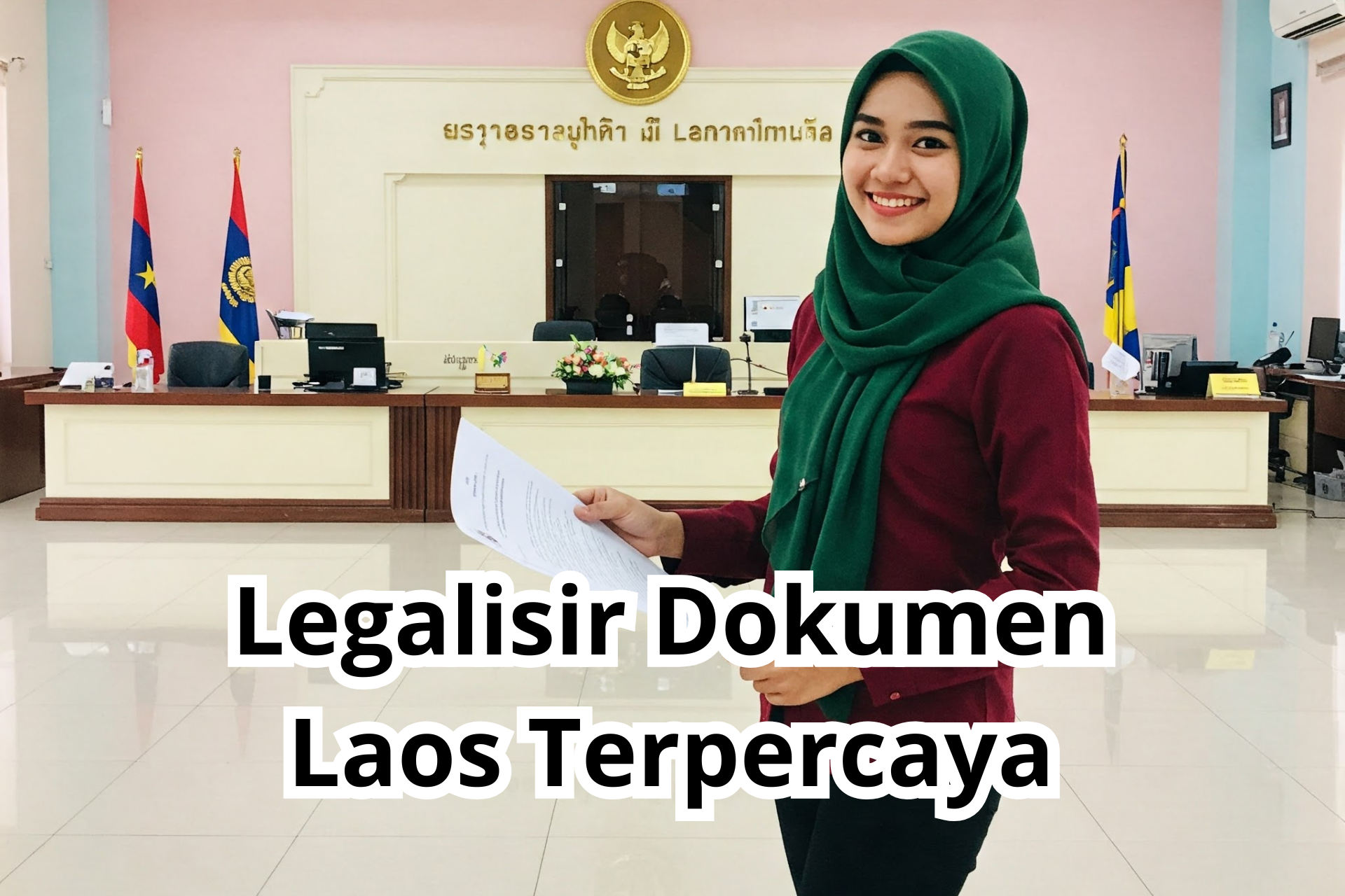 Legalisir Dokumen Laos Terpercaya