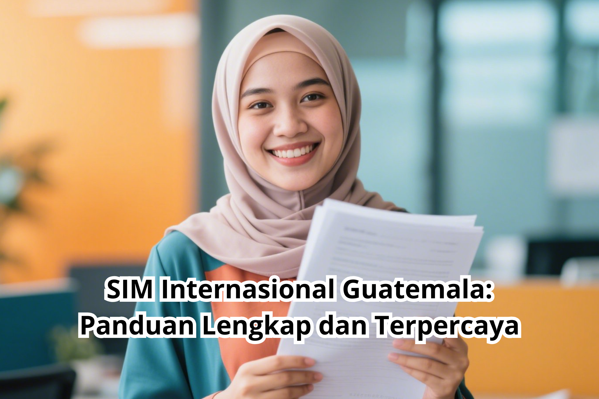 SIM Internasional Guatemala: Panduan Lengkap dan Terpercaya